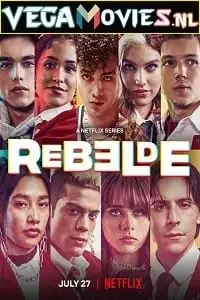 rebelde netflix original season 1