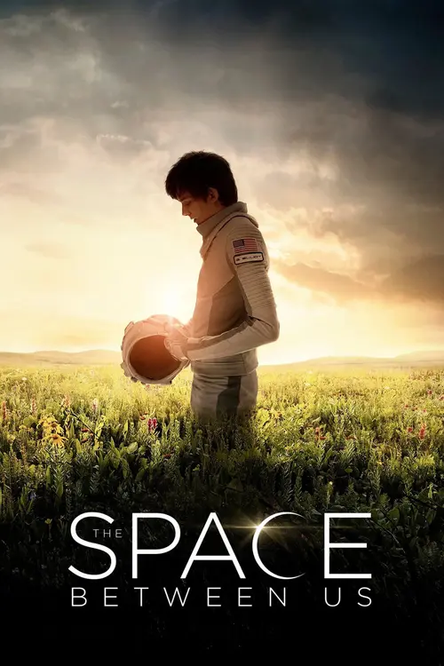 Download The Space Between Us (2017) Full Movie In English 720p BluRay 17 the space between us 2017