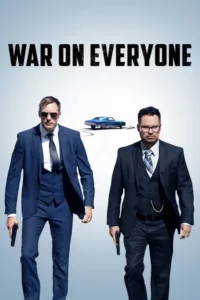war on everyone 2016
