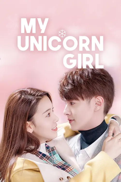 Download My Unicorn Girl (Season 1) Hindi Org Dubbed C-Drama Series 480P 720P & 1080P Web-Dl 10 my unicorn girl season 1